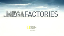 Megafactories vidéo