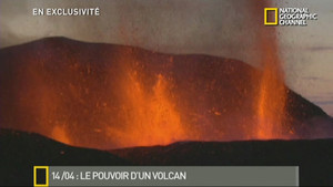 14/04 Le pouvoir d'un volcan vidéo